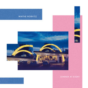 ABST 021 WAYNE HORVITZ - Dinner At Eight LP (Sold Out)