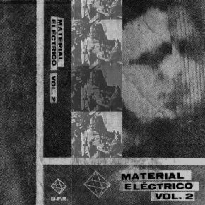 B.F.E.41 - MATERIAL ELÉCTRICO Vol 2 CS Out Now!