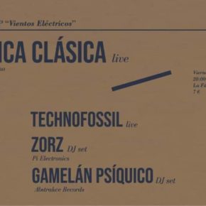 Presentación LP Mecánica Clásica (+ Technofossil + Zorz + Gamelán Psíquico)