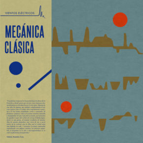 ABST 09 - MECÁNICA CLÁSICA "Vientos Eléctricos" LP (Sold Out)