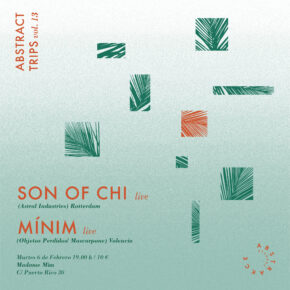 Abstract Trips Vol.13: Son Of Chi / Mínim